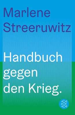 Abbildung von Streeruwitz | Handbuch gegen den Krieg. | 1. Auflage | 2024 | beck-shop.de