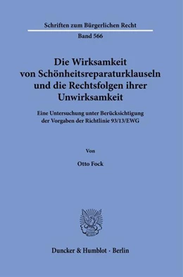 Abbildung von Fock | Die Wirksamkeit von Schönheitsreparaturklauseln und die Rechtsfolgen ihrer Unwirksamkeit. | 1. Auflage | 2023 | beck-shop.de