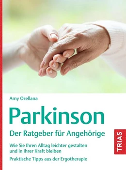 Abbildung von Orellana | Parkinson. Der Ratgeber für Angehörige | 1. Auflage | 2024 | beck-shop.de