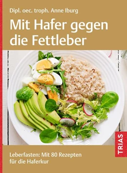 Abbildung von Iburg | Mit Hafer gegen die Fettleber | 1. Auflage | 2024 | beck-shop.de