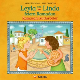 Abbildung von Gürz Abay / Keller | Leyla und Linda feiern Ramadan (D-Türkisch) | 3. Auflage | 2022 | beck-shop.de
