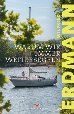 Abbildung von Erdmann | Warum wir immer weitersegeln | 2. Auflage | 2025 | beck-shop.de