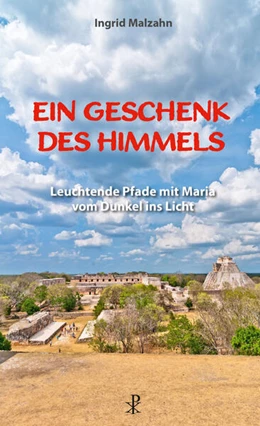 Abbildung von Malzahn | Ein Geschenk des Himmels | 1. Auflage | 2023 | beck-shop.de