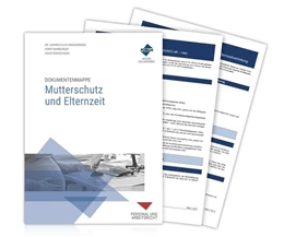 Abbildung von Dokumentenmappe Mutterschutz und Elternzeit | 5. Auflage | 2023 | beck-shop.de