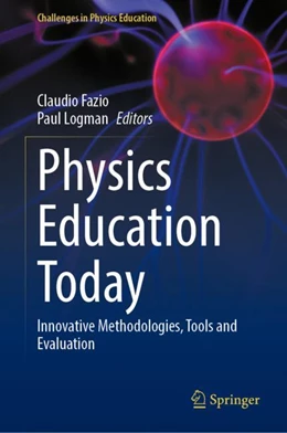 Abbildung von Fazio / Logman | Physics Education Today | 1. Auflage | 2024 | beck-shop.de