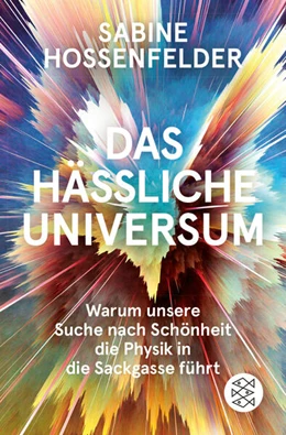 Abbildung von Hossenfelder | Das hässliche Universum | 1. Auflage | 2024 | beck-shop.de