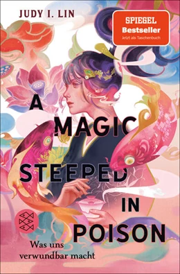 Abbildung von Lin | A Magic Steeped in Poison - Was uns verwundbar macht | 1. Auflage | 2024 | beck-shop.de