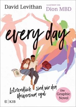 Abbildung von Levithan | Every Day. Letztendlich sind wir dem Universum egal. Die Graphic Novel | 1. Auflage | 2024 | beck-shop.de