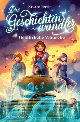 Abbildung von Perrin | Die Geschichtenwandler - Gefährliche Wünsche | 1. Auflage | 2024 | beck-shop.de