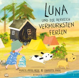 Abbildung von Pryds Helle | Luna und die herrlich vermurksten Ferien | 1. Auflage | 2024 | beck-shop.de