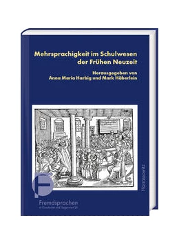 Abbildung von Harbig / Häberlein | Mehrsprachigkeit im Schulwesen der Frühen Neuzeit | 1. Auflage | 2023 | beck-shop.de