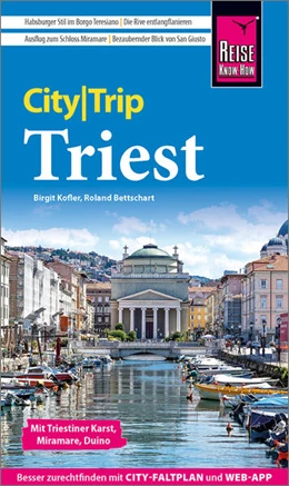 Abbildung von Kofler / Bettschart | Reise Know-How CityTrip Triest | 5. Auflage | 2024 | beck-shop.de