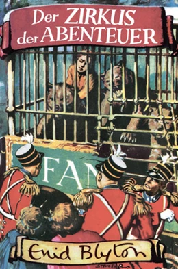 Abbildung von Blyton | Der Zirkus der Abenteuer | 1. Auflage | 2023 | beck-shop.de