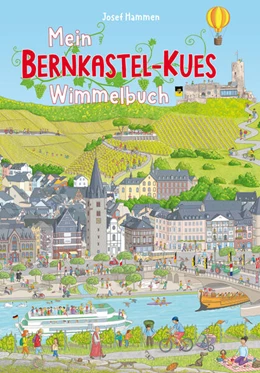 Abbildung von Hammen | Mein Bernkastel-Kues Wimmelbuch | 1. Auflage | 2023 | beck-shop.de