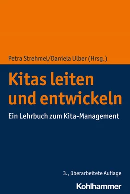 Abbildung von Strehmel / Ulber | Kitas leiten und entwickeln | 3. Auflage | 2023 | beck-shop.de