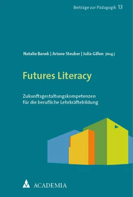 Abbildung von Banek / Steuber | Futures Literacy | 1. Auflage | 2023 | 13 | beck-shop.de