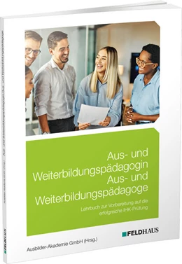 Abbildung von Ausbilder-Akademie GmbH (Hrsg. | Aus- und Weiterbildungspädagogin/Aus- und Weiterbildungspädagoge | 3. Auflage | 2023 | beck-shop.de