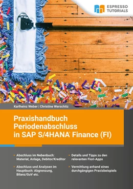 Abbildung von Weber / Werschitz | Praxishandbuch Periodenabschluss in SAP S/4HANA Finance (FI) | 1. Auflage | 2023 | beck-shop.de
