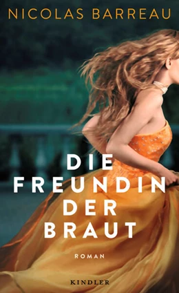 Abbildung von Barreau | Die Freundin der Braut | 1. Auflage | 2024 | beck-shop.de
