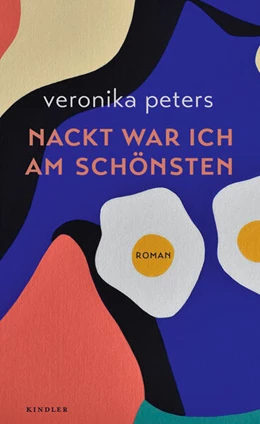 Abbildung von Peters | Nackt war ich am schönsten | 1. Auflage | 2024 | beck-shop.de