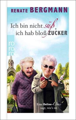 Abbildung von Bergmann | Ich bin nicht süß, ich hab bloß Zucker | 1. Auflage | 2024 | beck-shop.de