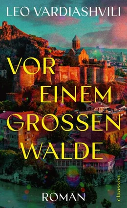 Abbildung von Vardiashvili | Vor einem großen Walde | 1. Auflage | 2024 | beck-shop.de