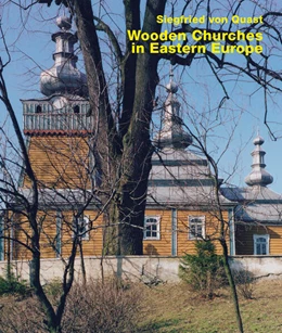 Abbildung von Wooden Churches in Eastern Europe | 1. Auflage | 2024 | beck-shop.de