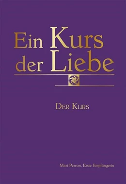 Abbildung von Perron | Ein Kurs der Liebe | 1. Auflage | 2023 | beck-shop.de