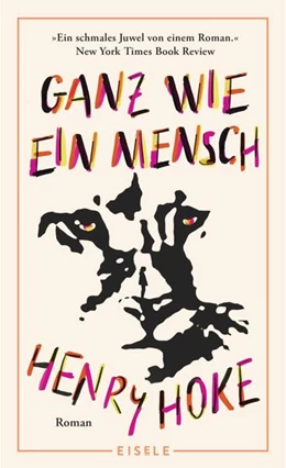 Abbildung von Hoke | Ganz wie ein Mensch | 1. Auflage | 2024 | beck-shop.de