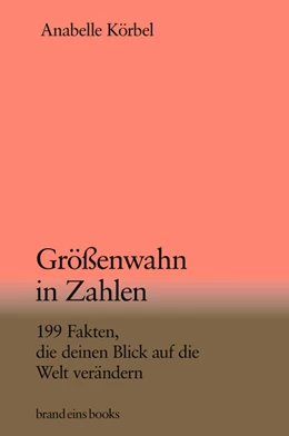 Abbildung von Körbel / Ploch | Größenwahn in Zahlen | 1. Auflage | 2024 | beck-shop.de