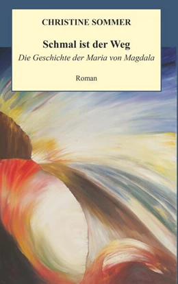 Abbildung von Sommer | Schmal ist der Weg | 1. Auflage | 2023 | beck-shop.de