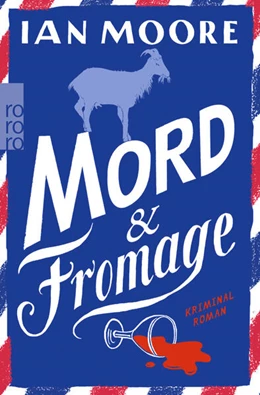 Abbildung von Moore | Mord & Fromage | 1. Auflage | 2024 | beck-shop.de