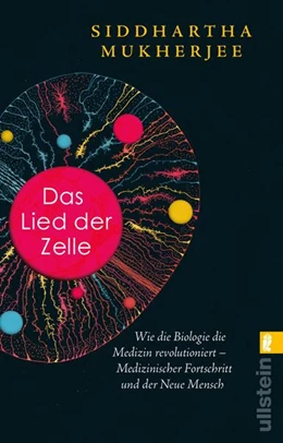 Abbildung von Mukherjee | Das Lied der Zelle | 1. Auflage | 2024 | beck-shop.de