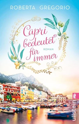 Abbildung von Gregorio | Capri bedeutet für immer | 1. Auflage | 2024 | beck-shop.de