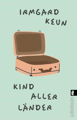 Abbildung von Keun | Kind aller Länder | 1. Auflage | 2024 | beck-shop.de
