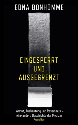 Abbildung von Bonhomme | Eingesperrt und ausgegrenzt | 1. Auflage | 2025 | beck-shop.de