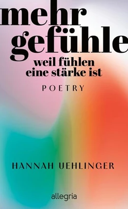 Abbildung von Uehlinger | Mehr Gefühle | 1. Auflage | 2024 | beck-shop.de