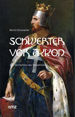 Abbildung von Schumacher | Schwerter vor Akkon | 1. Auflage | 2023 | beck-shop.de