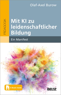 Abbildung von Burow | Mit KI zu leidenschaftlicher Bildung | 1. Auflage | 2024 | beck-shop.de