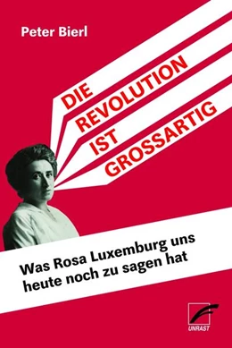 Abbildung von Bierl | Die Revolution ist großartig | 1. Auflage | 2023 | beck-shop.de