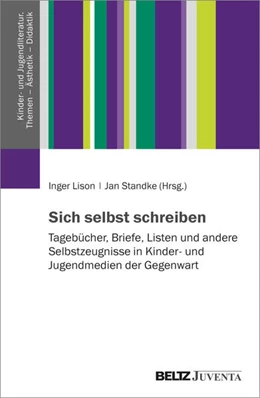 Abbildung von Lison / Standke | Sich selbst schreiben | 1. Auflage | 2024 | 1 | beck-shop.de