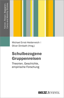 Abbildung von Ernst-Heidenreich / Dimbath | Schulbezogene Gruppenreisen | 1. Auflage | 2024 | beck-shop.de