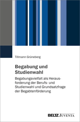 Abbildung von Grüneberg | Begabung und Studienwahl | 1. Auflage | 2024 | beck-shop.de