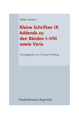 Abbildung von Burkert / Riedweg | Kleine Schriften IX | 1. Auflage | 2024 | beck-shop.de