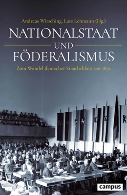 Abbildung von Wirsching / Lehmann | Nationalstaat und Föderalismus | 1. Auflage | 2024 | beck-shop.de