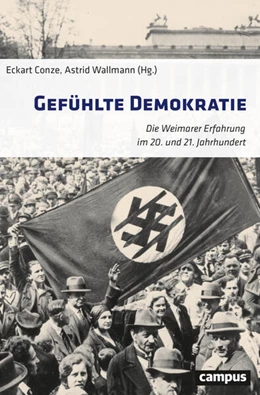 Abbildung von Conze / Wallmann | Gefühlte Demokratie | 1. Auflage | 2024 | beck-shop.de