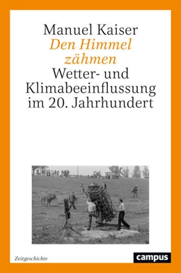 Abbildung von Kaiser | Den Himmel zähmen | 1. Auflage | 2024 | 2 | beck-shop.de