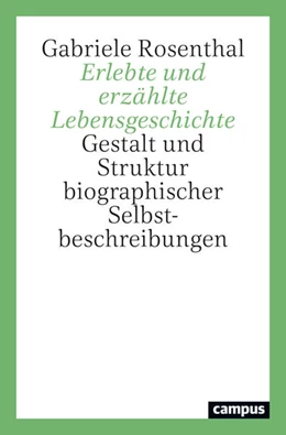 Abbildung von Rosenthal | Erlebte und erzählte Lebensgeschichte | 2. Auflage | 2024 | beck-shop.de