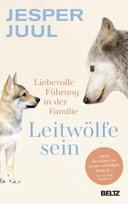 Abbildung von Juul | Leitwölfe sein | 13. Auflage | 2016 | beck-shop.de