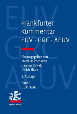 Abbildung von Pechstein / Nowak | Frankfurter Kommentar zu EUV, GRC und AEUV, Band 1: EUV und GRC | 2. Auflage | 2023 | beck-shop.de